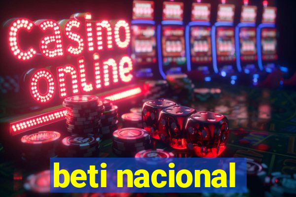 beti nacional